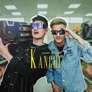 KANCHI (feat. COOLBOYYY)