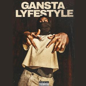 Gansta LyfeStyle