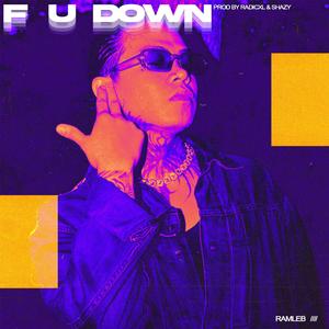 F U DOWN