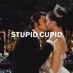 stupid cupid——翻自Mandy Moore（翻自 Various Artists）