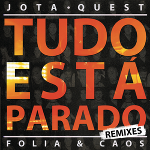 Tudo Está Parado (Bleeping Sauce Remix)