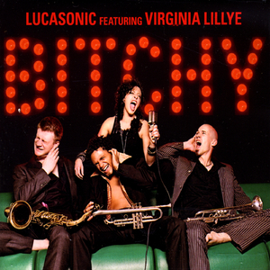 Bitchy (feat. Virginia Lillye)