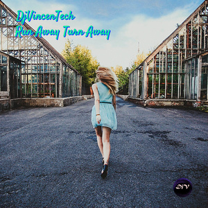 Run Away Turn Away