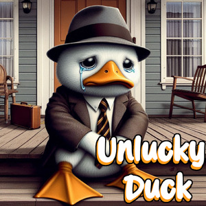 Unlucky Duck