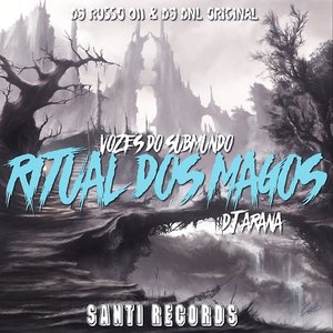 Vozes do Submundo Ritual dos Magos
