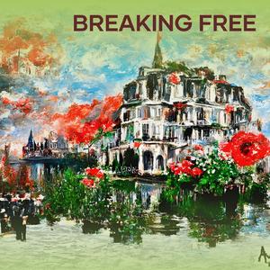 Breaking Free