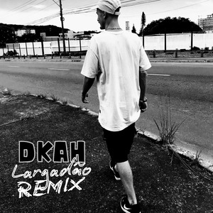 Largadão (Remix)