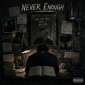 Never Enough