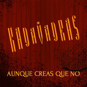 Aunque creas que no