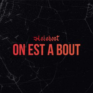 On est à bout