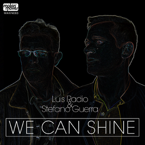We Can Shine (Original Mix)