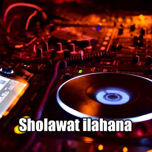 Sholawat ilahana