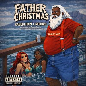 Father Christmas (feat. Mokoro)