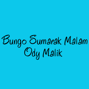 Bungo Sumarak Malam