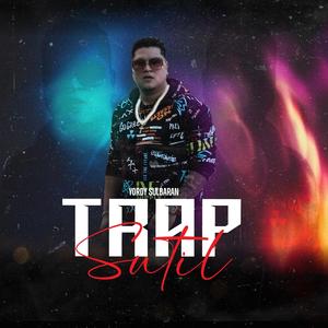 Trap Sutil