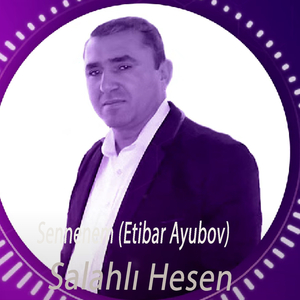 Sennenem (Etibar Ayubov)