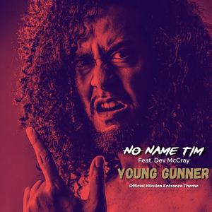 Young Gunner (Official Hikuleo Entrance Theme) (feat. Dev McCray)