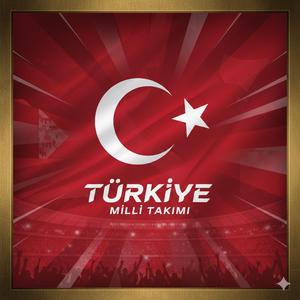 TÜRKİYE MİLLİ TAKIM