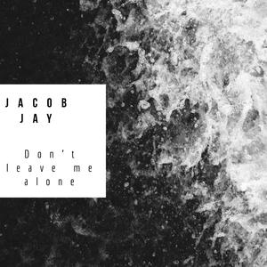 Don't Leave Me Alone