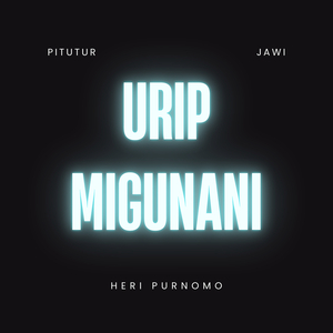 Urip Migunani