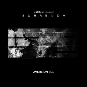 Surrenda (Aversion Remix)