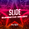 DJ VK DZ9 - Slide Superstar Melody