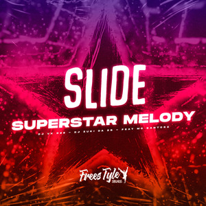 Slide Superstar Melody