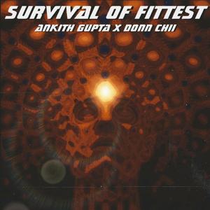 Survival of Fittest (feat. Donn Chii)