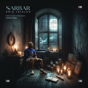 Sarbar (Hassan Baba Deep House Remix)