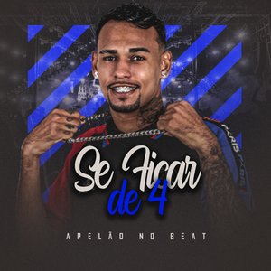 Se Ficar de 4 (feat. Mc Gw)