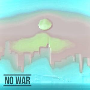 No War