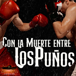 Con La Muerte Entre Los Puños