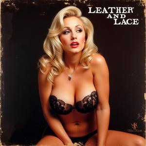Leather And Lace