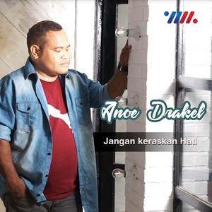 Jangan Keraskan Hati