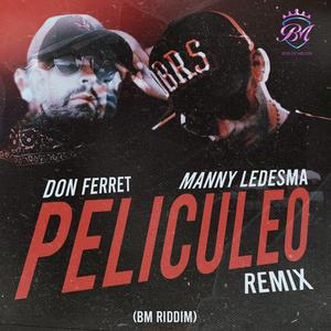 Peliculeo (feat. Manny Ledesma & Boss of melody) (Remix)