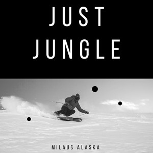 Just Jungle
