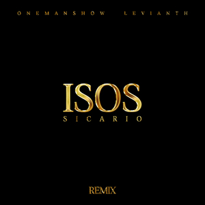 ISOS SICARIO REMIX