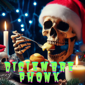 Diciembre Phonk
