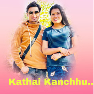Kathai Kanchhu