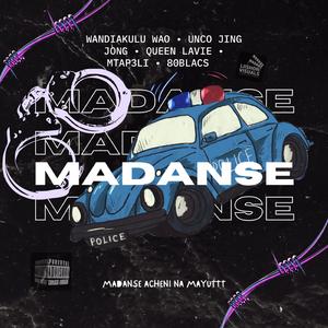 MADANSE (feat. WANDIAKULU WAO, QUEEN LAVIE, MTAP3LI & 80 BLACKS)