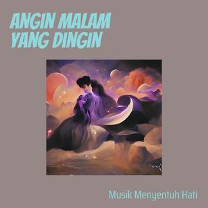 Angin Malam Yang Dingin