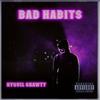 NyQuil Shawty - Bad Habits (feat. TunnA)