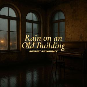 Rain on an Old Building