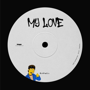 My Love (Edit)