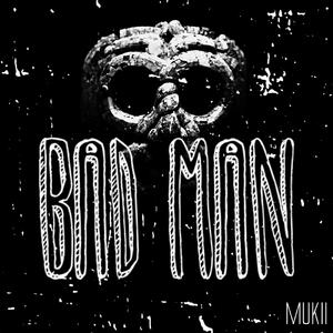 Bad Man