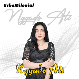 Nggudo Ati