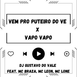 Vem Pro Puteiro Do VE Vapo Vapo