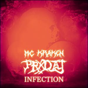 Infection (feat. prxd.aj)