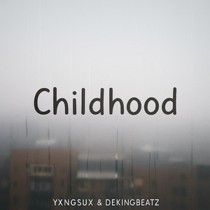 Childhood