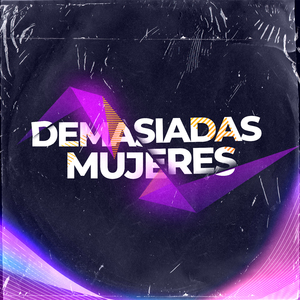 Demasiadas Mujeres (Remix)